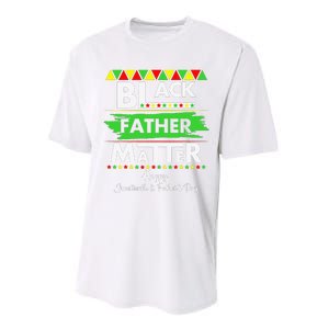 Black Father Matter Father's Day Juneteenth Africa Black Dad Performance Sprint T-Shirt