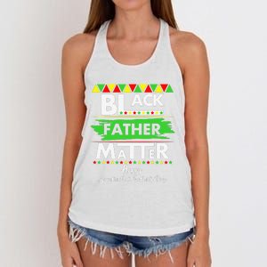 Black Father Matter Father's Day Juneteenth Africa Black Dad Women's Knotted Racerback Tank