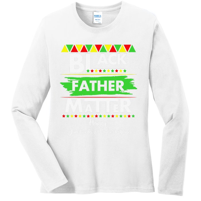 Black Father Matter Father's Day Juneteenth Africa Black Dad Ladies Long Sleeve Shirt