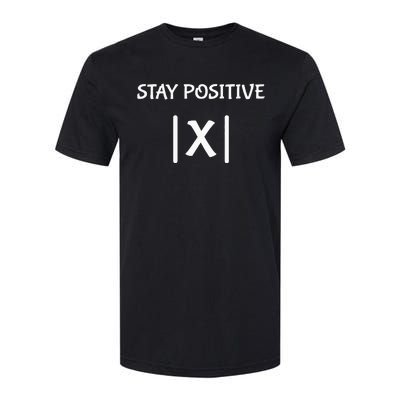 Best Funny Math Teacher Joke Fun Stay Positive Softstyle CVC T-Shirt