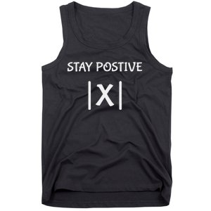 Best Funny Math Teacher Joke Fun Stay Positive Tank Top