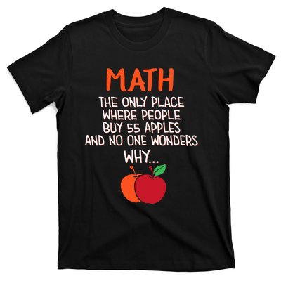 Best Funny Math Teacher Joke Humor Science Fun Math Pun T-Shirt