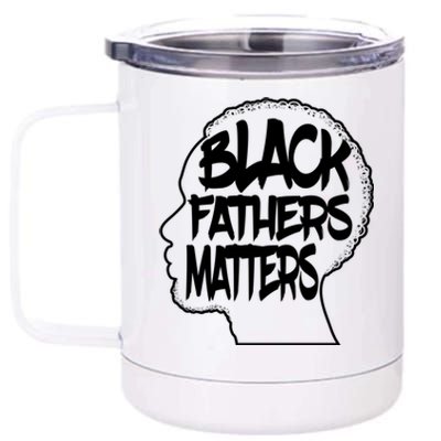 Black Fathers Matter Africanamerican Dad Family Cute Gift 12 oz Stainless Steel Tumbler Cup