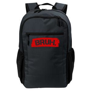 Bruh Funny Meme Daily Commute Backpack