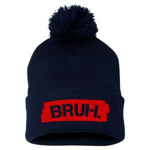 Bruh Funny Meme Pom Pom 12in Knit Beanie