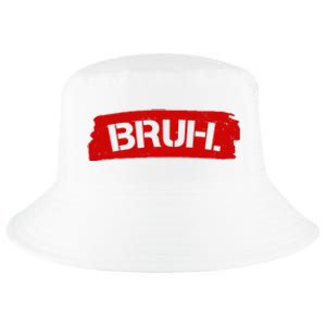 Bruh Funny Meme Cool Comfort Performance Bucket Hat