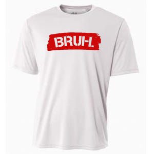 Bruh Funny Meme Cooling Performance Crew T-Shirt