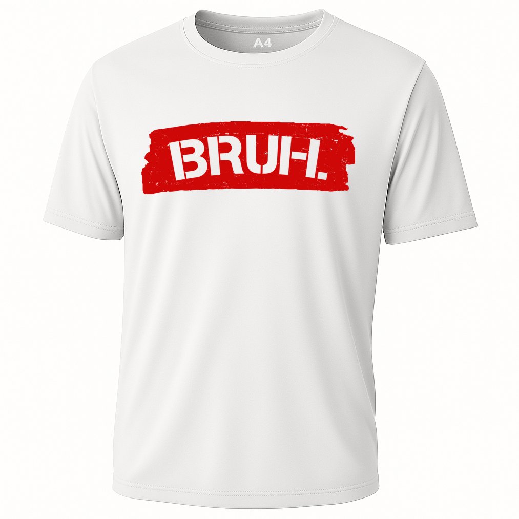 Bruh Funny Meme Cooling Performance Crew T-Shirt