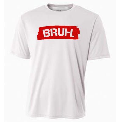 Bruh Funny Meme Cooling Performance Crew T-Shirt