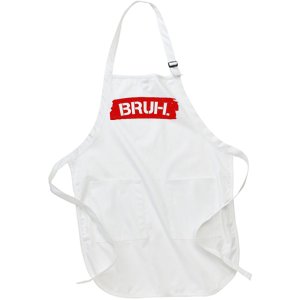 Bruh Funny Meme Full-Length Apron With Pockets