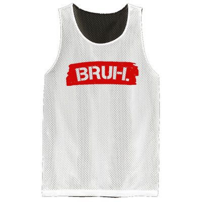 Bruh Funny Meme Mesh Reversible Basketball Jersey Tank