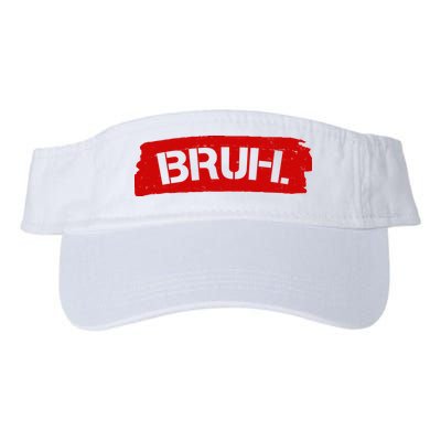 Bruh Funny Meme Visor