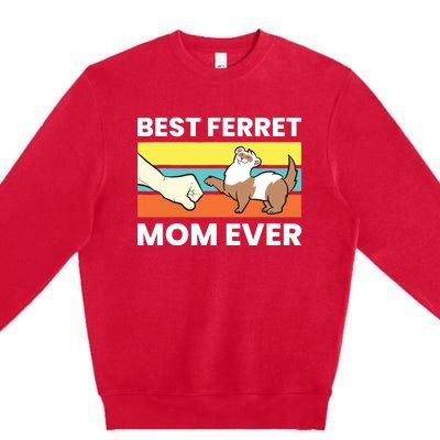 Best Ferret Mom Ever Love Ferret Premium Crewneck Sweatshirt