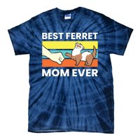 Best Ferret Mom Ever Love Ferret Tie-Dye T-Shirt