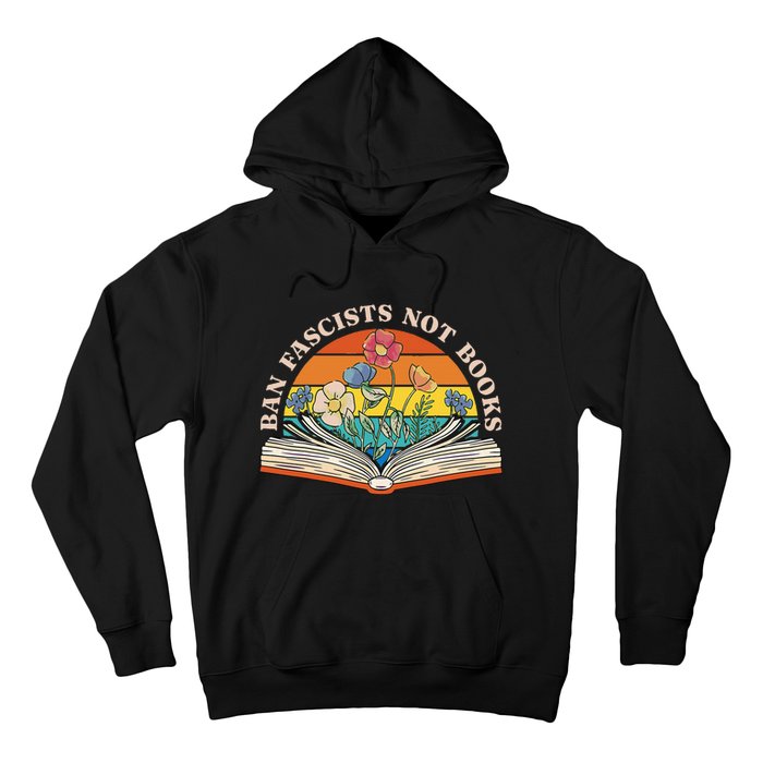 Ban Fascists Not Books Hoodie