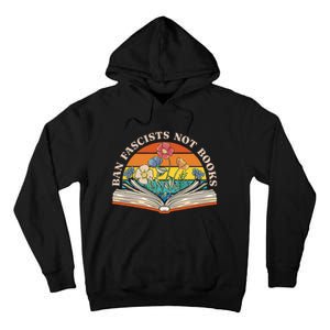 Ban Fascists Not Books Tall Hoodie