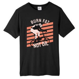 Burn Fat Not Oil Tall Fusion ChromaSoft Performance T-Shirt