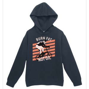 Burn Fat Not Oil Urban Pullover Hoodie