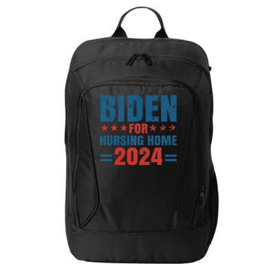 Biden for Nursing Home 2024 Pro Trump 2024 Election Costume City Backpack