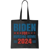 Biden for Nursing Home 2024 Pro Trump 2024 Election Costume Tote Bag