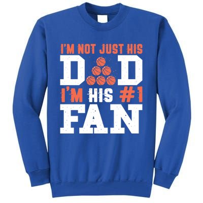 Basketball Father Number 1 Fan Funny Gift Basketball Dad Great Gift Tall Sweatshirt