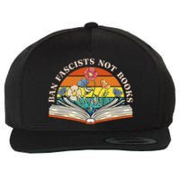 Ban Fascists Not Books Wool Snapback Cap