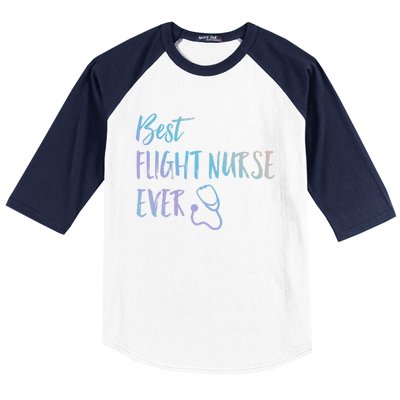 Best Flight Nurse Ever National Nurses Week Gift Baseball Sleeve Shirt