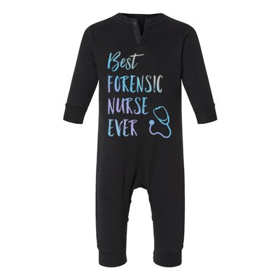 Best Forensic Nurse Ever National Nurses Week Meaningful Gift Infant Fleece One Piece