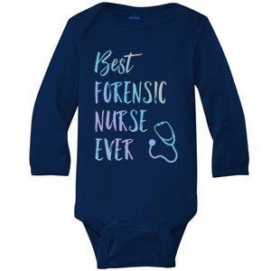 Best Forensic Nurse Ever National Nurses Week Meaningful Gift Baby Long Sleeve Bodysuit