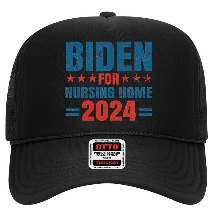 Biden for Nursing Home 2024 Pro Trump 2024 Election Costume High Crown Mesh Back Trucker Hat