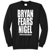 Bryan Fears Nigel Sweatshirt