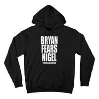 Bryan Fears Nigel Tall Hoodie