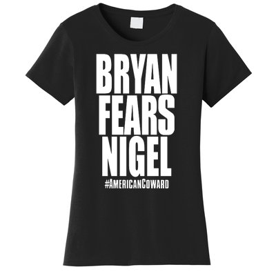 Bryan Fears Nigel Women's T-Shirt