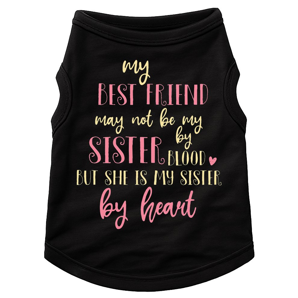 Best Friend Not By Blood But Buy Heart BFF Best Friend Doggie Tank