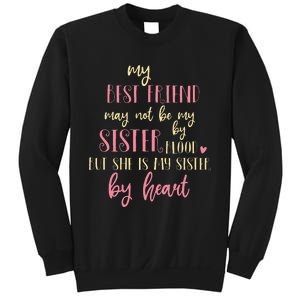 Best Friend Not By Blood But Buy Heart BFF Best Friend Sweatshirt