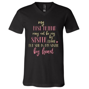 Best Friend Not By Blood But Buy Heart BFF Best Friend V-Neck T-Shirt