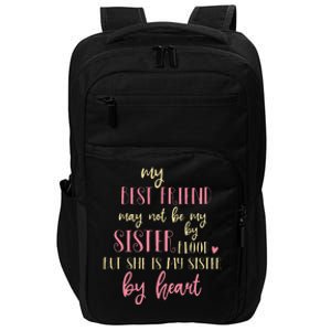 Best Friend Not By Blood But Buy Heart BFF Best Friend Impact Tech Backpack