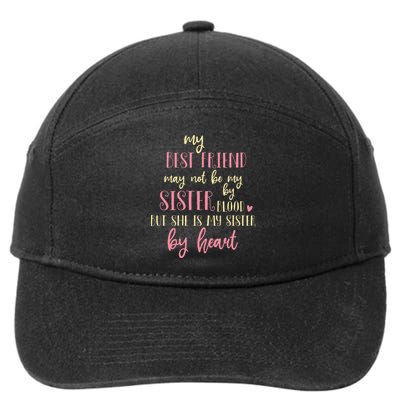 Best Friend Not By Blood But Buy Heart BFF Best Friend 7-Panel Snapback Hat