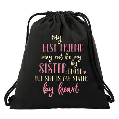 Best Friend Not By Blood But Buy Heart BFF Best Friend Drawstring Bag