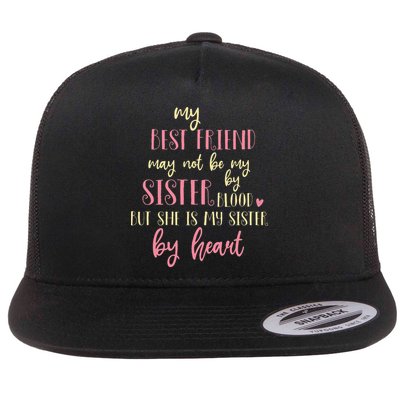 Best Friend Not By Blood But Buy Heart BFF Best Friend Flatbill Hat