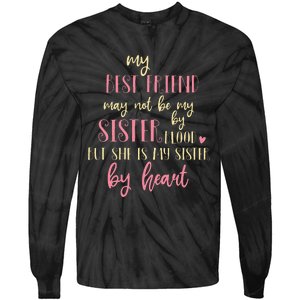 Best Friend Not By Blood But Buy Heart BFF Best Friend Tie-Dye Long Sleeve Shirt