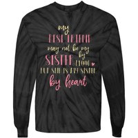 Best Friend Not By Blood But Buy Heart BFF Best Friend Tie-Dye Long Sleeve Shirt