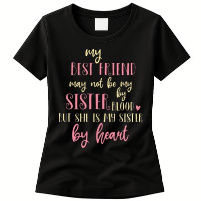 Best Friend Not By Blood But Buy Heart BFF Best Friend Womens T-Shirt
