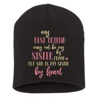 Best Friend Not By Blood But Buy Heart BFF Best Friend Short Acrylic Beanie
