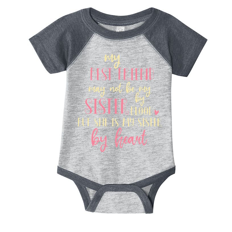 Best Friend Not By Blood But Buy Heart BFF Best Friend Infant Baby Jersey Bodysuit