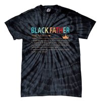 Black Father Noun Fathers Day Gifts Classic Gifts Tie-Dye T-Shirt