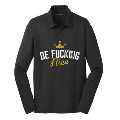 Be Fucking Nice Silk Touch Performance Long Sleeve Polo