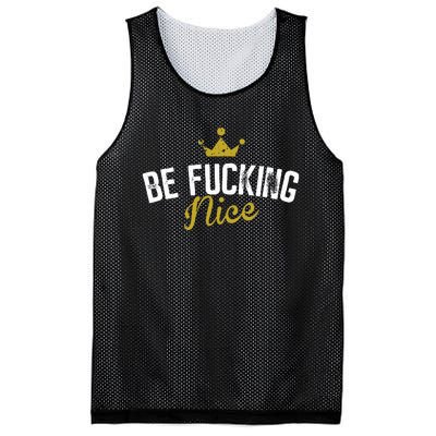 Be Fucking Nice Mesh Reversible Basketball Jersey Tank