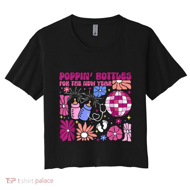 Boho Floral Nicu Crew Nurse Poppin Bottles For The New Year Crop Top