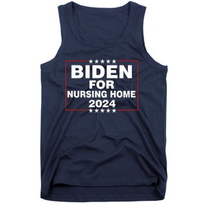 Biden For Nursing Home 2024 Tank Top